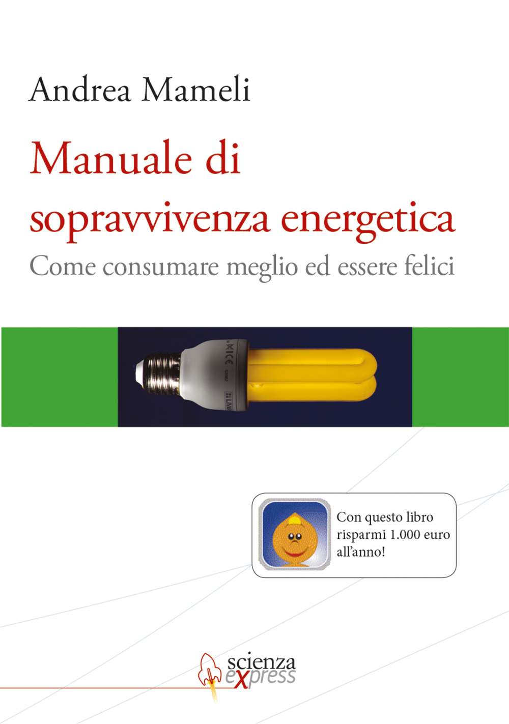 Manuale di sopravvivenza energetica
