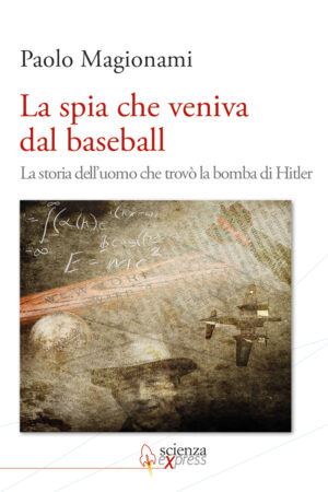 La spia che veniva dal baseball