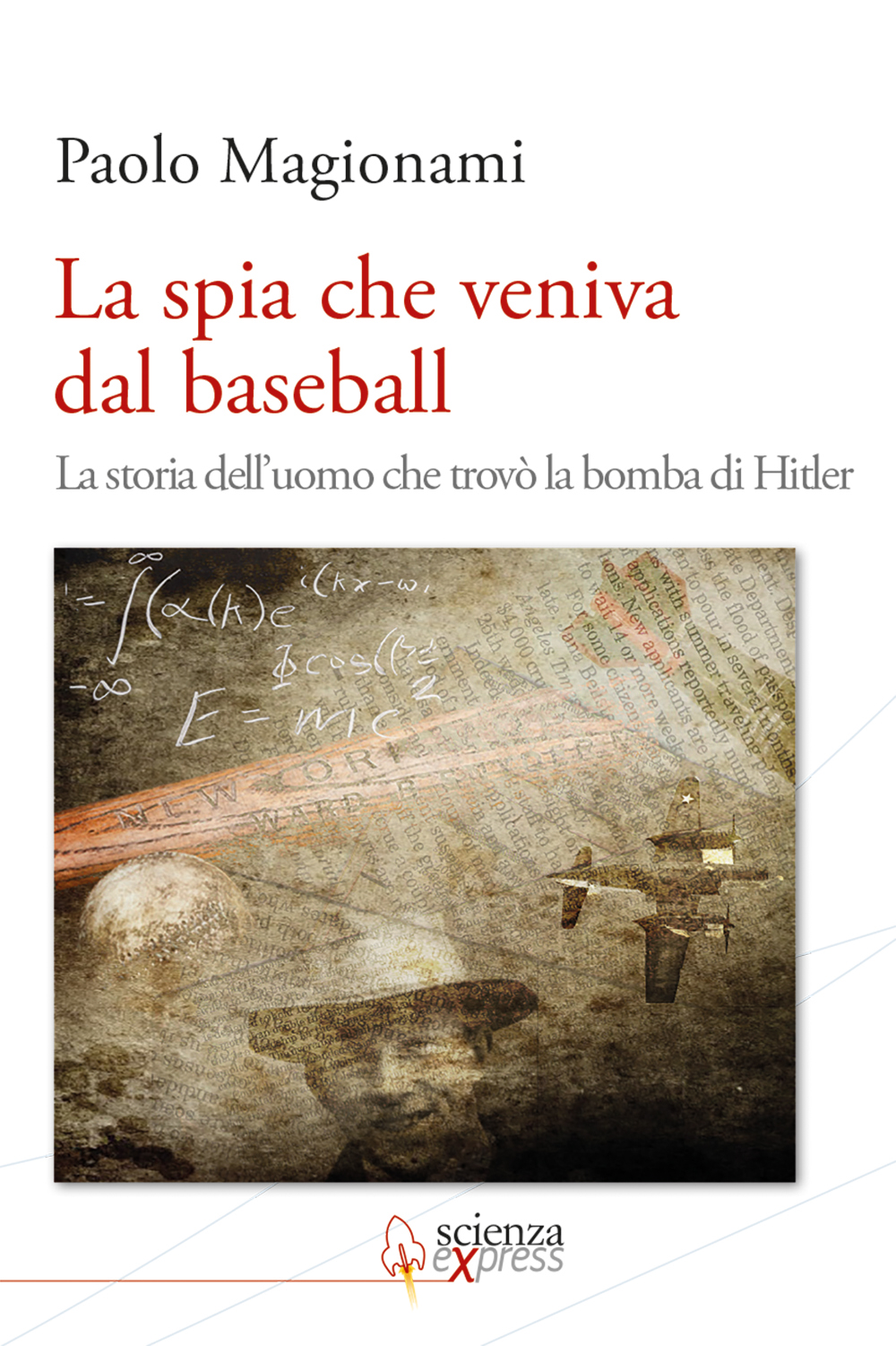 La spia che veniva dal baseball