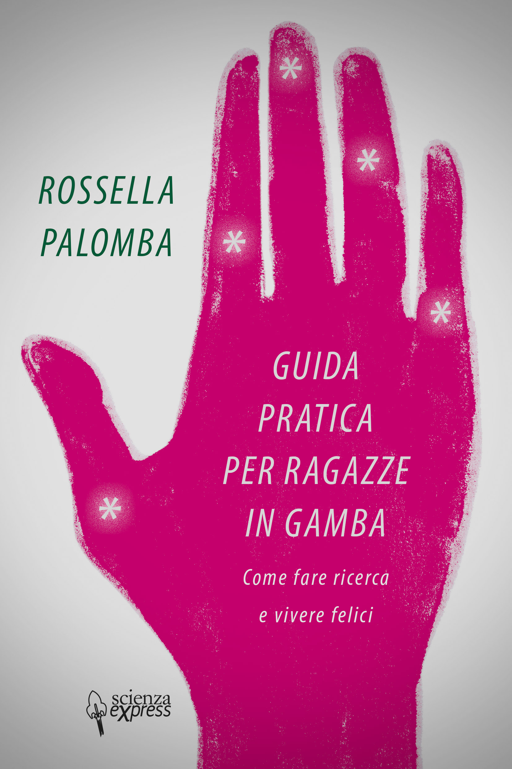Guida pratica per ragazze in gamba