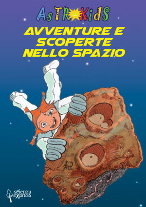 Avventure e scoperte nello spazio
