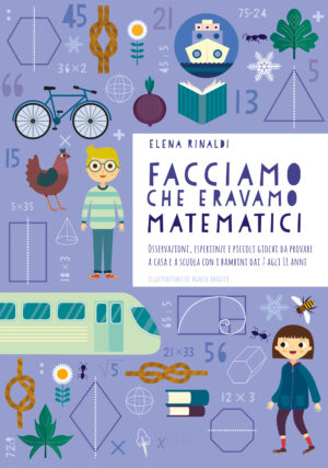 Facciamo che eravamo matematici