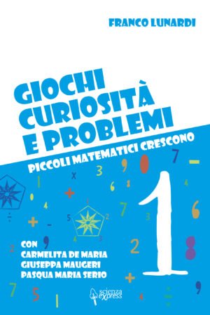 Giochi, curiosità e problemi 1