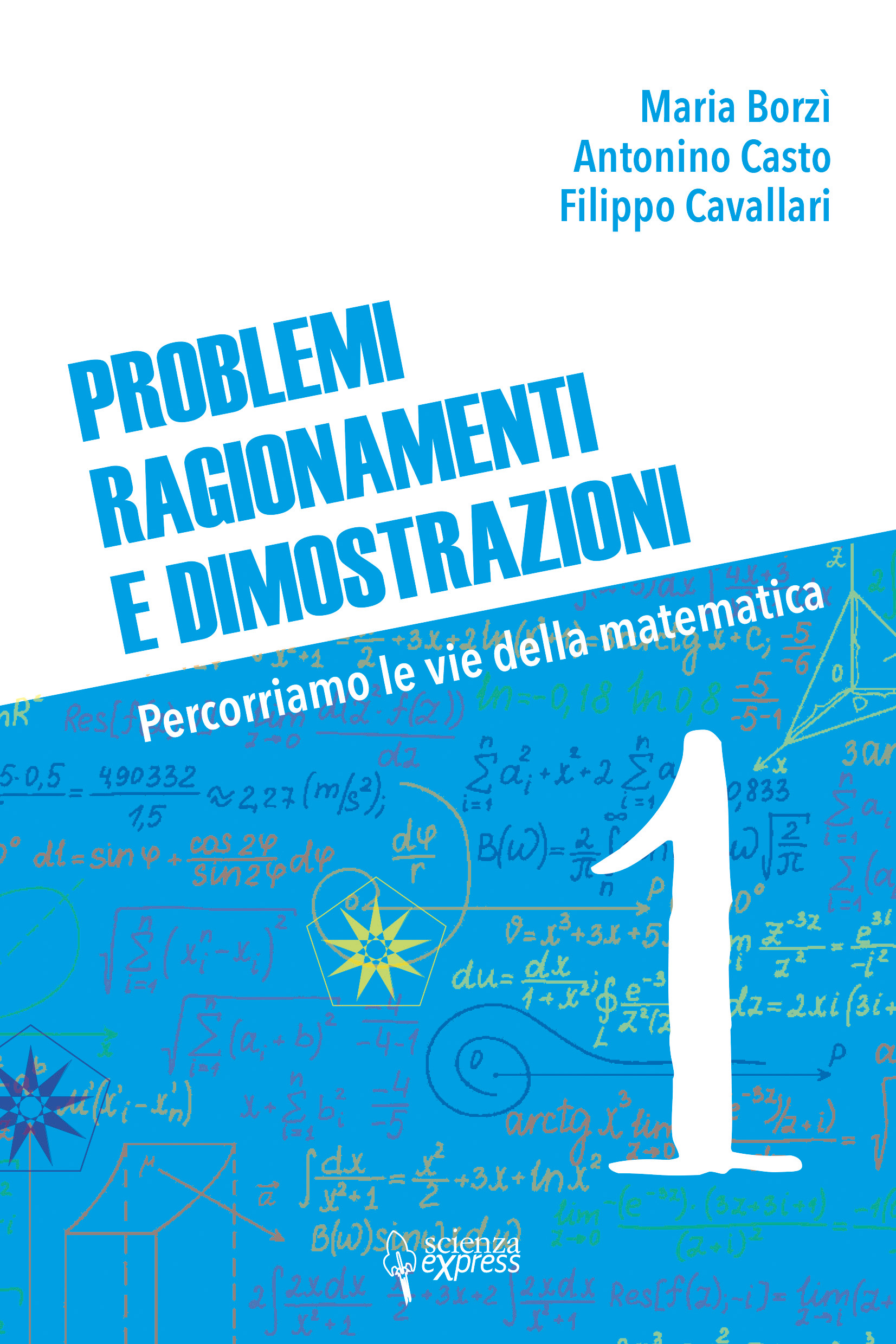 Problemi, ragionamenti e dimostrazioni 1