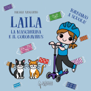 Laila, la mascherina e il coronavirus