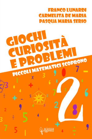 Giochi, curiosità e problemi 2