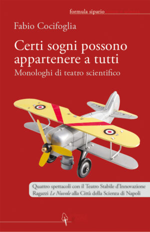 Certi sogni possono appartenere a tutti