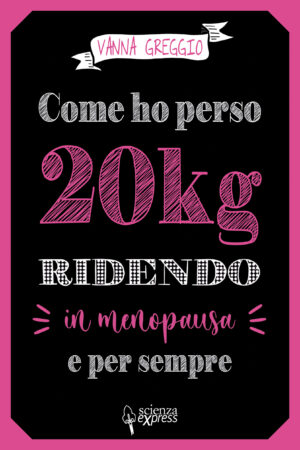 Come ho perso 20 kili ridendo