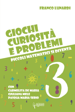 Giochi, curiosità e problemi 3
