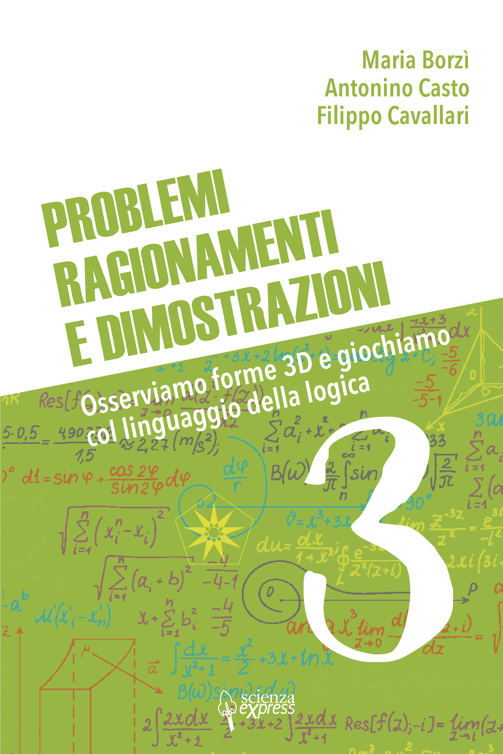 Problemi, ragionamenti e dimostrazioni 3
