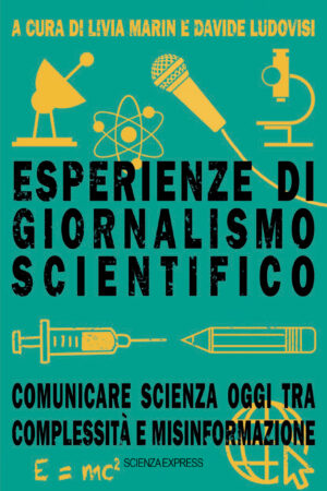 Esperienze di giornalismo scientifico