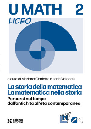 La storia della matematica. La matematica nella storia