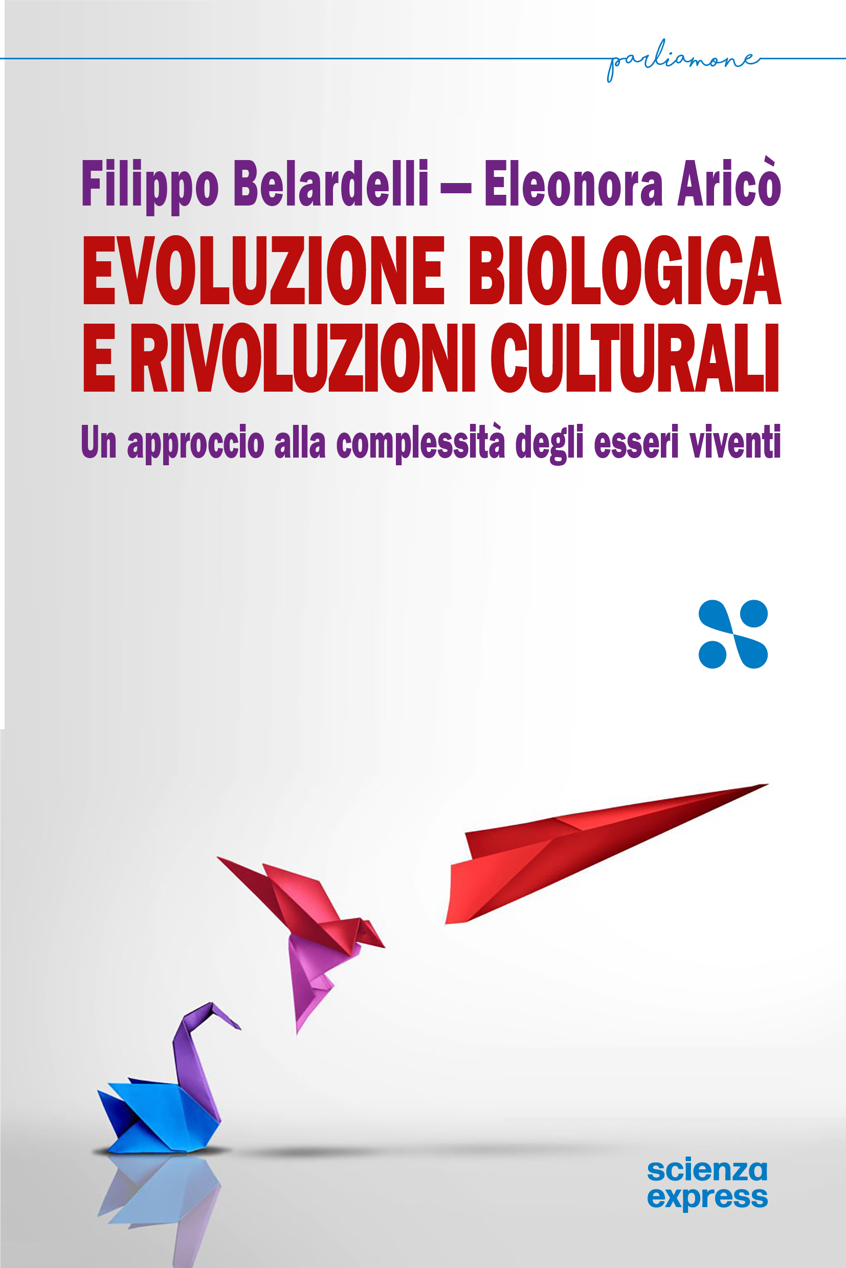 Evoluzione biologica e rivoluzioni culturali